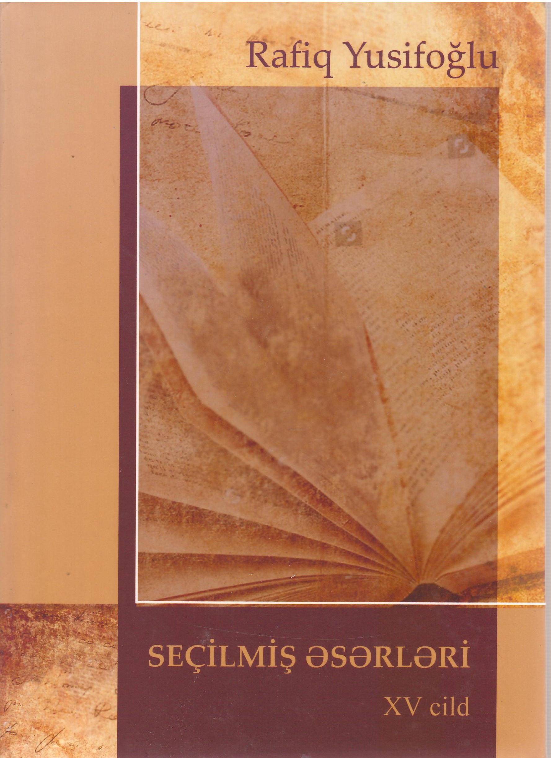 Se�ilmi? ?s?rl?ri. (?yirmi cildd?). XV cild